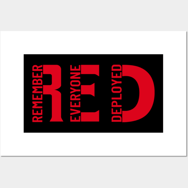 Everyday remeber everyone deployed Wall Art by Dreamsbabe